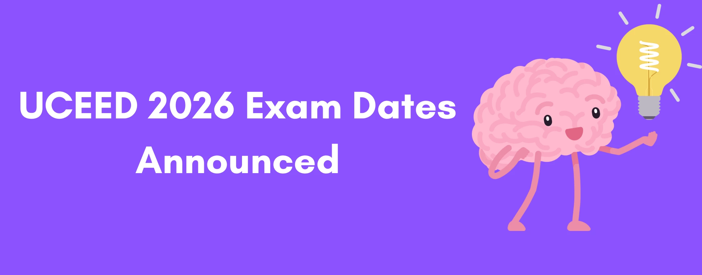 UCEED 2026 Exam Dates Announced